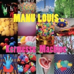 Kermesse Machine (Vinyl) - Manu Louis