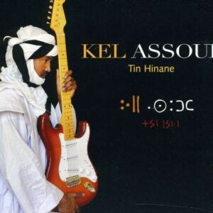 Tin Hinane - Kel Assouf