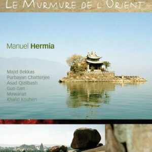 Le Murmure De L'Orient - Manuel Hermia