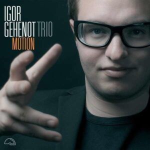 Motion - Igor Gehenot