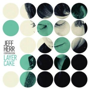 Layer Cake - Jeff Herr
