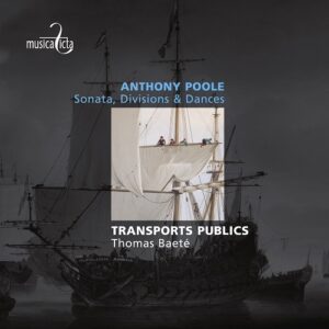 A Poole: Sonata, Divisions & Dances - Transports Publics