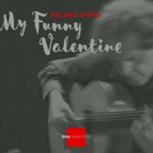 My Funny Valentine - Roland Dyens