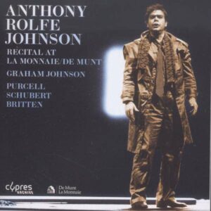 Purcell, Henry / Schubert, Franz / Britten, Benjamin: Anthony Rolfe Johnson Recital
