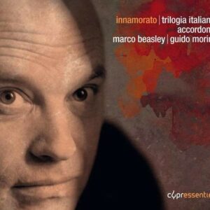 Innamorato, Trilogia Italiana - Marco Beasley