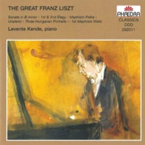 The Great Franz Liszt - Levente Kende