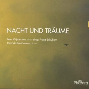 Schubert: Nacht und Traüme