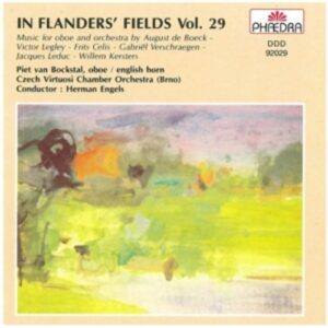 In Flanders Fields Volume 29 - Belgian Music For Oboe And Orchestra