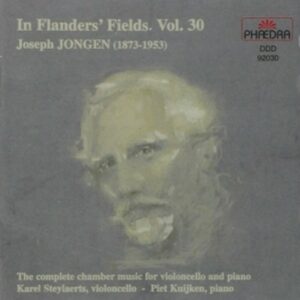 In Flanders Fields Volume 30 - Music For Violoncello And Piano