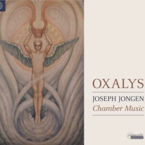 Joseph Jongen: Chamber - Oxalys