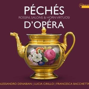 Péchés D'Opéra - Alessandro Denabian
