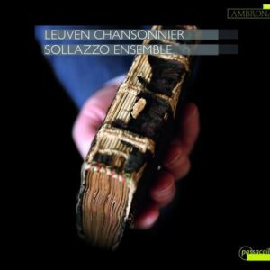 Leuven Chansonnier Vol. 1 - Sollazzo Ensemble