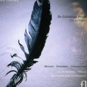 Mozart /  Schubert /  Gubaidulina: De Gelukkige Prins