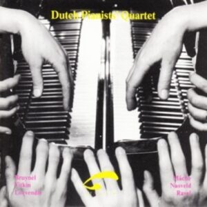 Works für 2 Pianos 8 Hand - Dutch Pianist Quartet