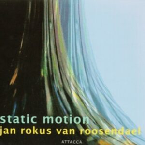 Static Motion - Roosendael