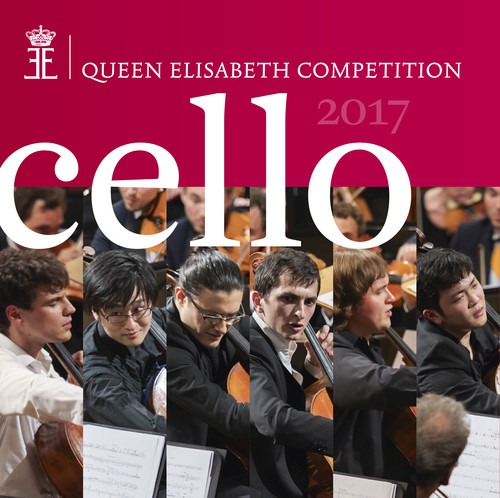 Cello 2017 - Queen Elisabeth Competition
