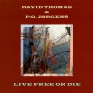 Live Free Or Die - David Thomas & P.O. Jorgens