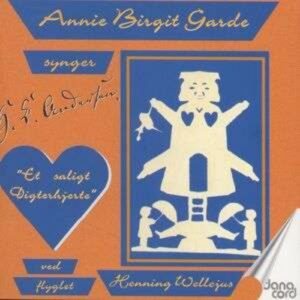 Annie Birgit Garde Sings Hans Christian Andersen - Annie Birgit Garde Soprano