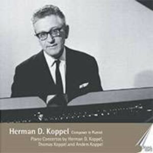 Herman D. Koppel - Composer And Pianist - Herman D. Koppel Piano