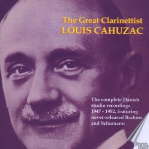 Nielsen, Schumann, Brahms, Mozart: The Great Clarinettist