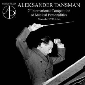 Alexander Tansman : 2ème concours international de musique de Lodz.