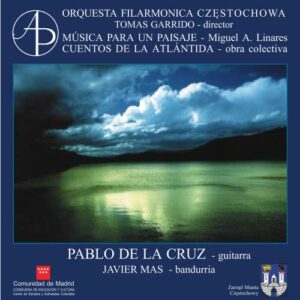 Miguel A. Linares : Cuentos de la Arlantida, musique pour guitare et bandurria. De la Cruz, Mas.
