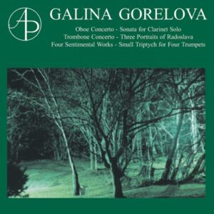 Galina Gorelowa : Musique instrumentale et œuvres orchestrales. Golovchin, Lapunov.