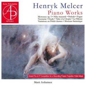 Henry Melcer : Œuvres pour piano. Asikainen.