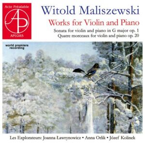 Maliszewski: Works For Violin And Piano