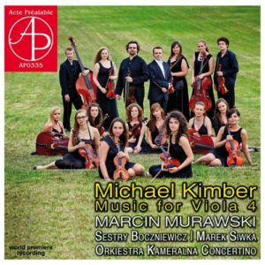Michael Kimber : Musique pour alto, vol. 4. Murawski, Siwka.