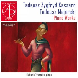 Kassern, Majerski : Œuvres pour piano. Tyszecka.