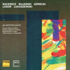 Bacewicz, Lukaszewski, Bujarski, La: Polish Contemporary Music