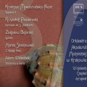 Moszumanska-Nazar, Penderecki, Buja: Polish Contemporary Music