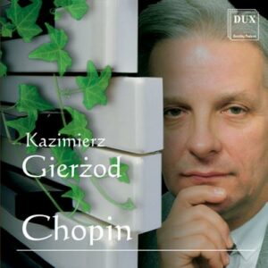 Chopin - Kazimierz Gierzod