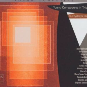 Bromboszcz, Dobrzynski, Gumiela, He: Young Composers In Tribute To Fryde