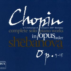 Chopin : L'intégrale de la musique pour piano seul, vol. 2. Shebanova.