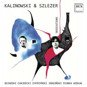 Bujarski, Jablonski, Chajdecki, Plo: Dedications,  Works For Cello And Pi