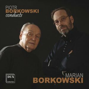 Borkowski, Marian (B.1934): Borkowski: Borkowski Conducts Maria