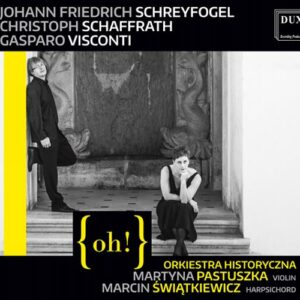 Schreyfogel / Schaffrath / Visconti - Martyna Pastuszka