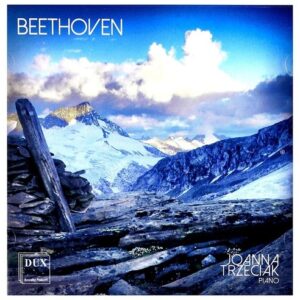 Beethoven: Six Variatons Op.34, Sonatas Nos.30 & 8 - Joanna Trzeciak