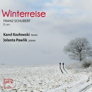 Schubert : Winterreise. Kozlowski, Pawlik.