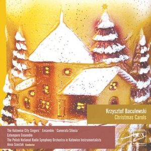 Krzysztof Baculewski : Carols de Noël. Szostak.
