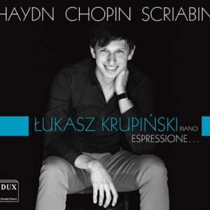 Haydn, Chopin, Scriabine : Espressione, œuvres pour piano. Krupinski.