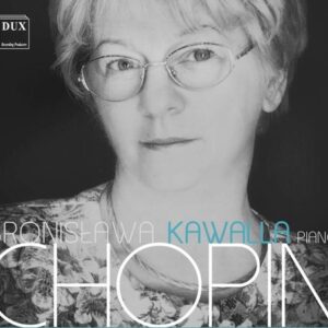 Chopn: Nocturnes & Mazurkas (Excerpts) - Kawalla Bronislawa