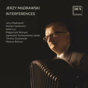 Jerzy Madrawski : Interferences - Jerzy Madrawski