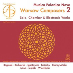 Musica Polonica Nova : Les compositeurs de Varsovie, vol. 2.