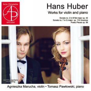 Hans Huber : Œuvres pour violon et piano. Marucha, Pawlowski.