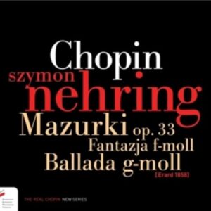 Chopin: Fantasy In F Minor,  Op. 49,  Barcarolle,  Op. 60,  Ba - Szymon Nehring