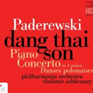 Paderewski: Piano Concerto - Dang Thai Son