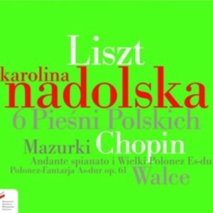 Chopin & Liszt - Nadolska